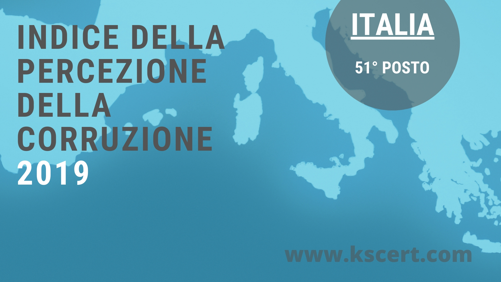 CORRUZIONE, L’ITALIA MIGLIORA (DI POCO) NEL 2019 - KS Certification